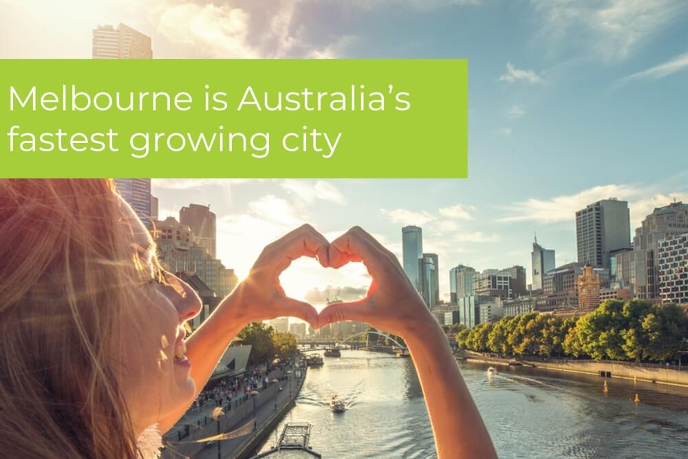 Melbourne, Australia's fastest growing city